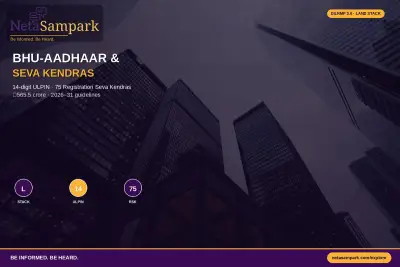 DILRMP 3.0 Land Stack Explained: What Bhu-Aadhaar and Registration Seva Kendras Mean for You