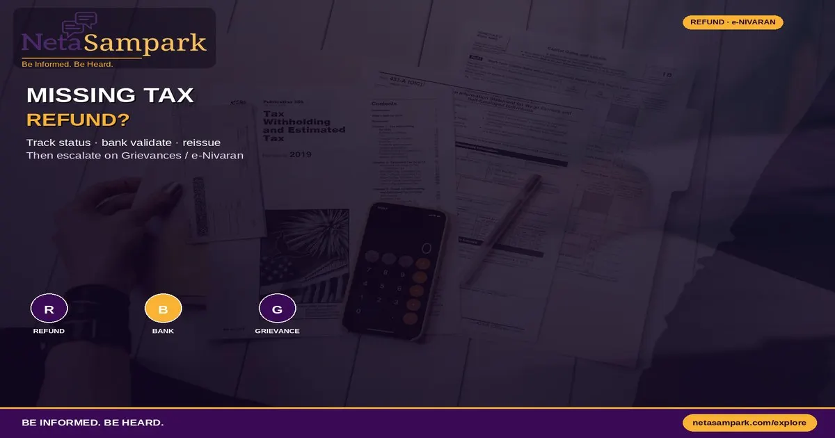 Income-Tax Refund Missing? Track Status and Escalate on e-Nivaran