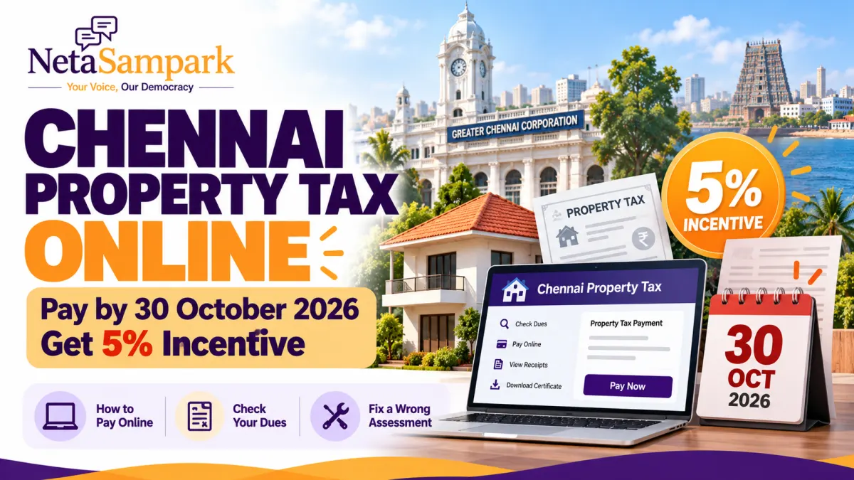 Chennai Property Tax Online: Pay the Second Half by 30 October 2026 for a 5% Incentive — How to Pay, Check Dues and Fix a Wrong Assessment