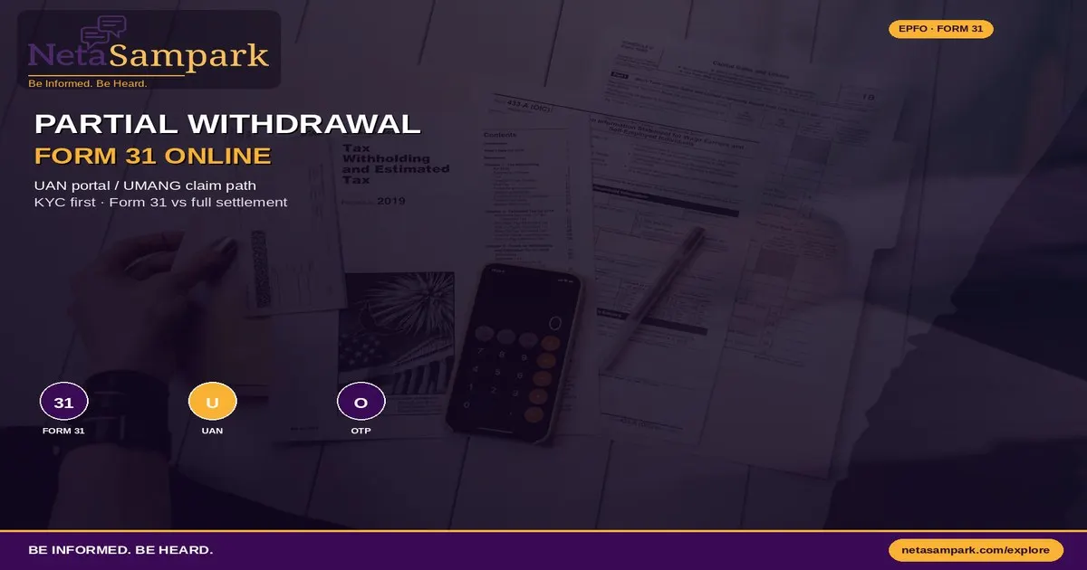 EPFO Partial Withdrawal (Form 31): When You Can Claim and How to File Online