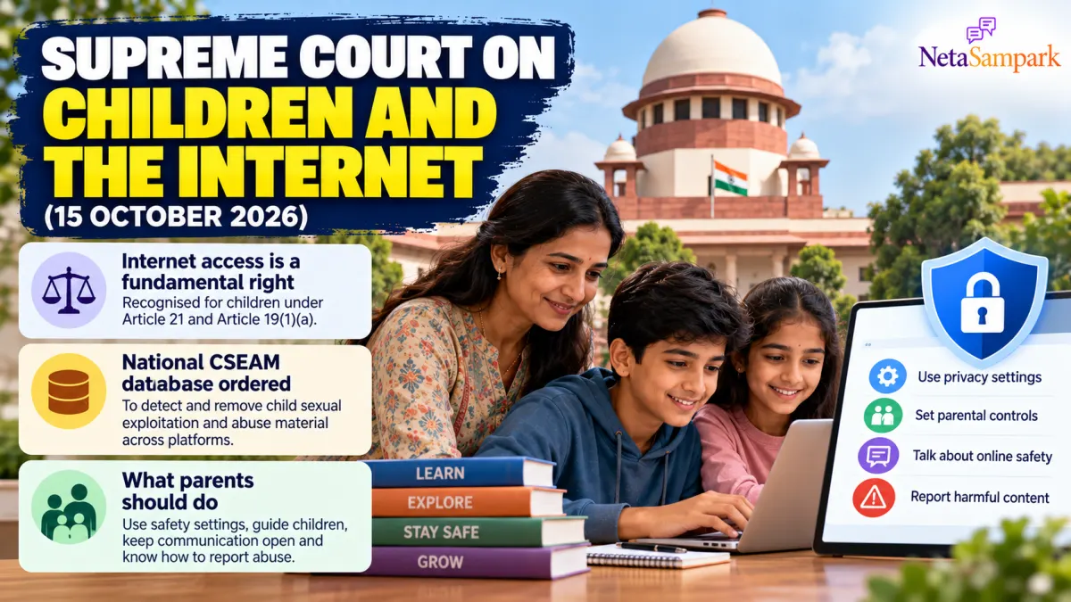 Supreme Court on Children and the Internet (15 October 2026): Internet Access Is a Fundamental Right, a National CSEAM Database Ordered — What Parents Should Do