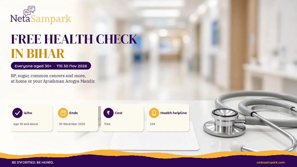 Bihar Free Health Screening for Everyone Over 30: Jaanch evam Upchar Campaign Ends 30 November 2026, What Gets Tested, Where to Go and What Happens If Something Is Found