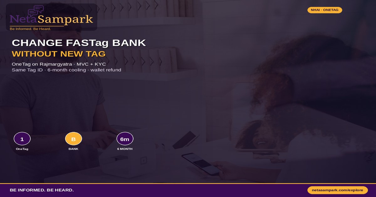 FASTag OneTag: Change Your Bank Without Replacing the Tag on Rajmargyatra