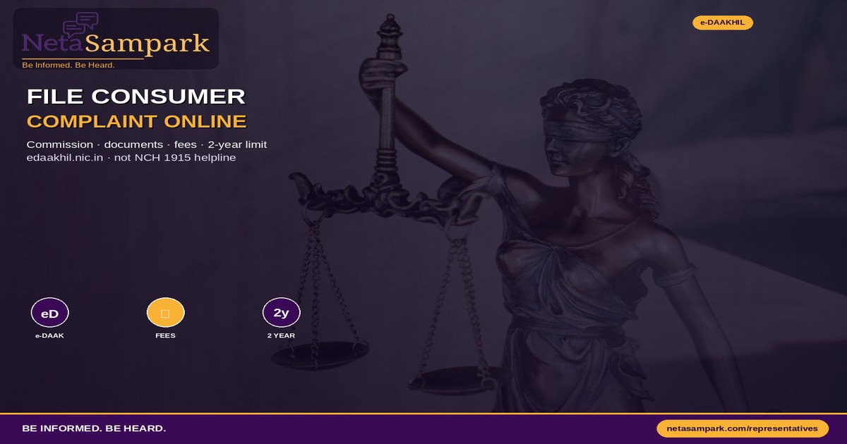 File a Consumer Complaint on e-Daakhil: Commission Choice, Documents, Fees and 2-Year Limit