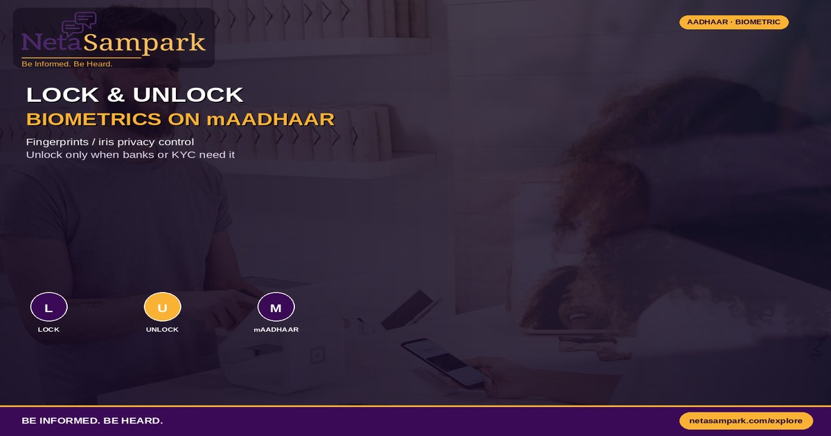 How Aadhaar Biometric Lock and Unlock Work on mAadhaar (and Why It Matters)