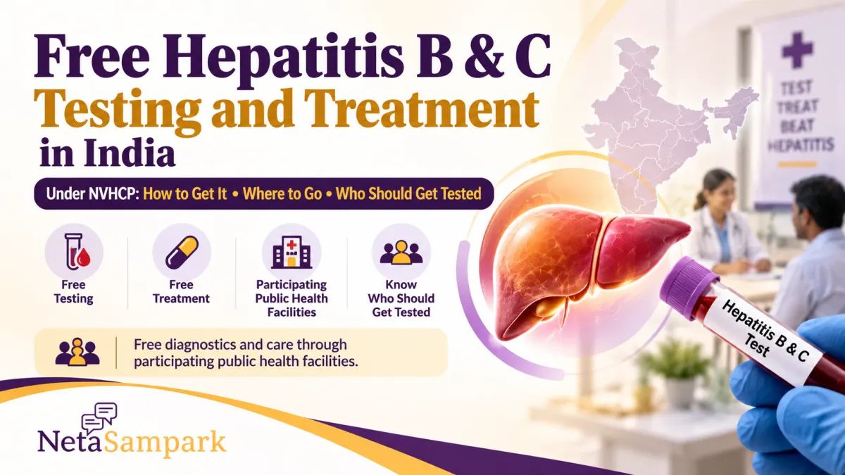 Free Hepatitis B and C Testing and Treatment in India: How to Get It Under NVHCP, Where to Go and Who Should Get Tested